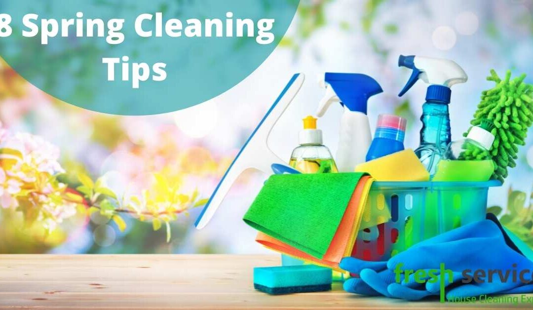 8 Spring Cleaning Tips